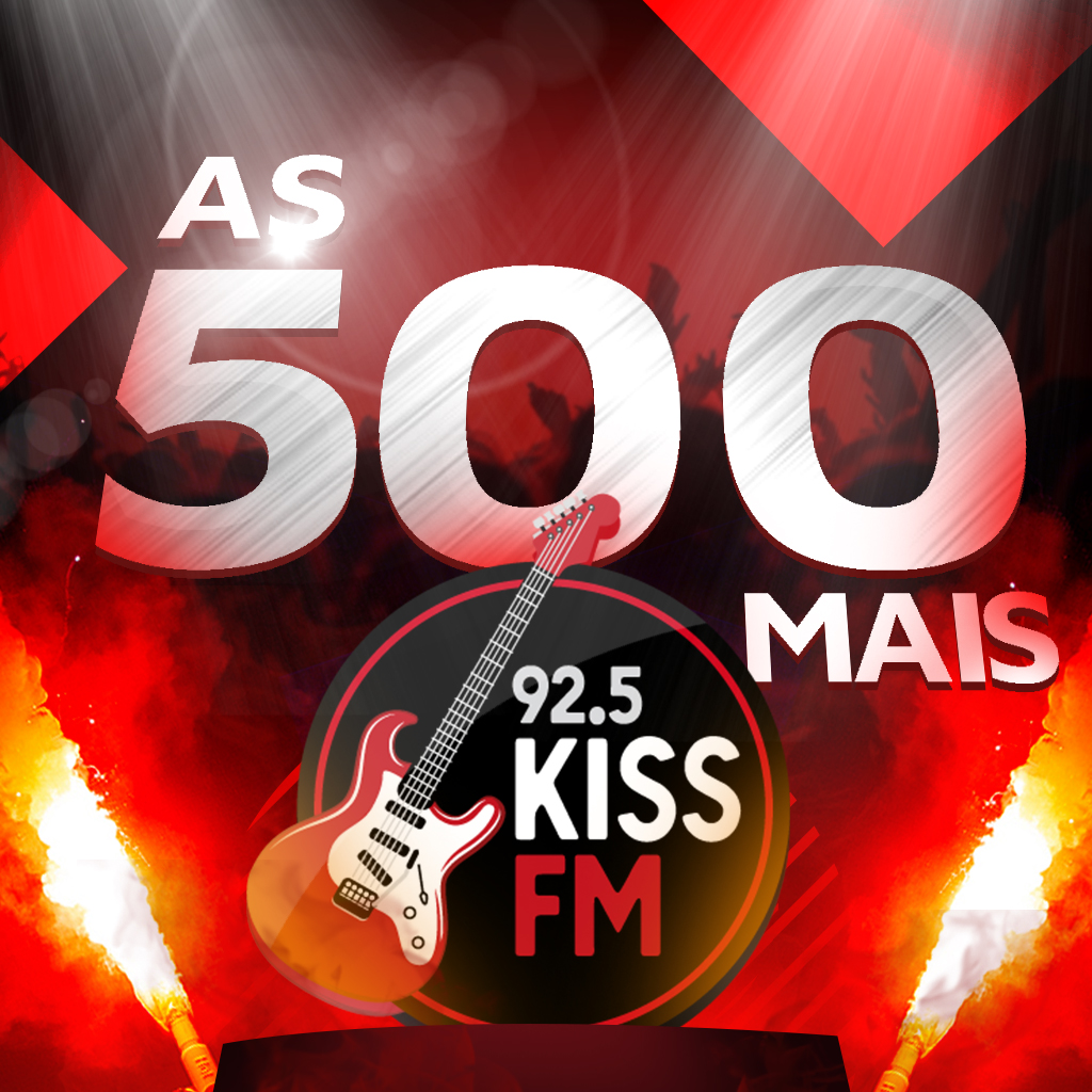 As 500 mais da Kiss