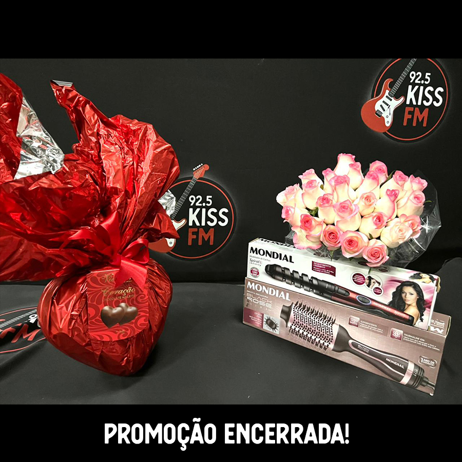 Promoção Kiss FM – Dia das Mães